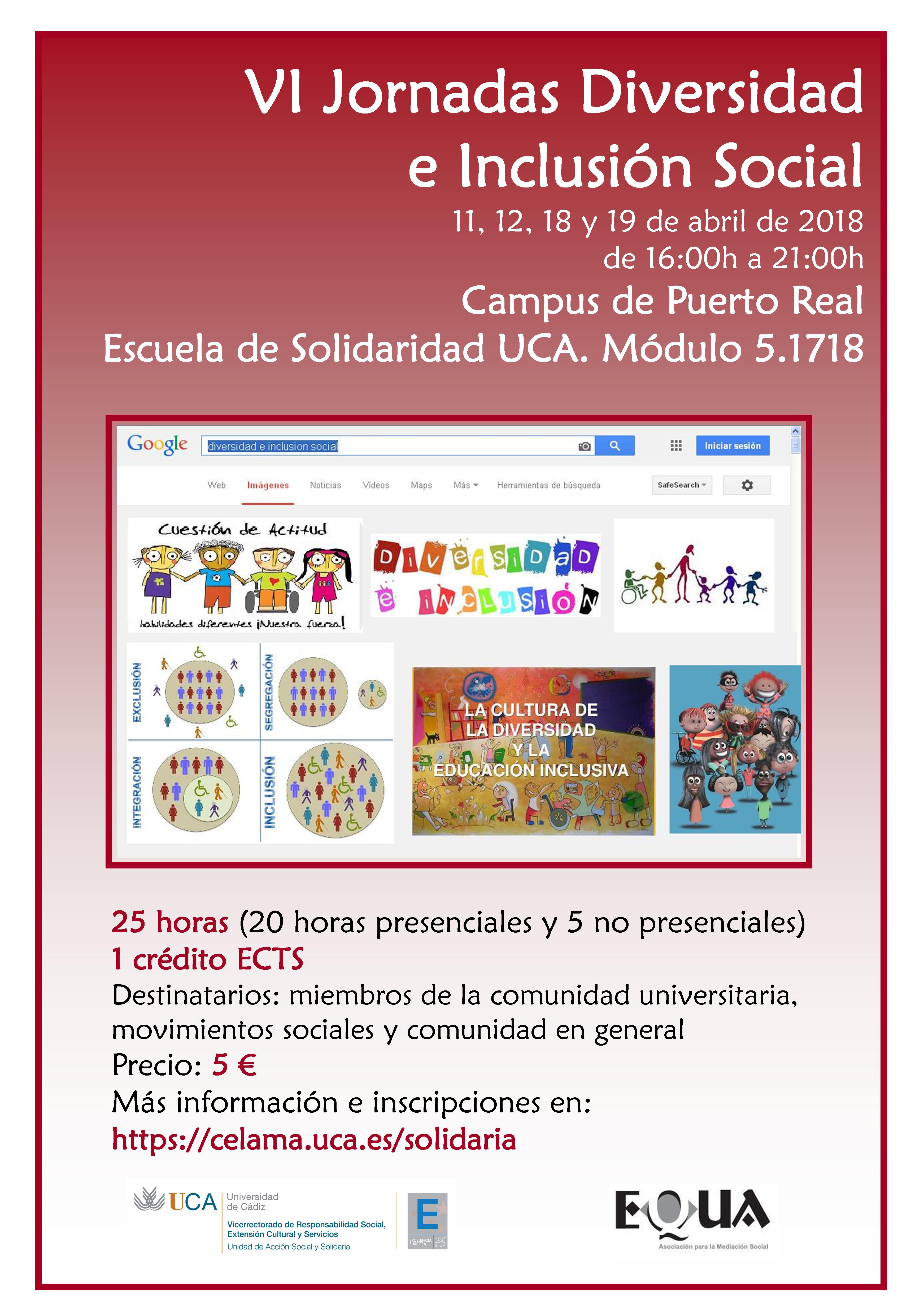 11, 12, 18 y 19 de abril. Campus de Puerto Real. Escuela de Solidaridad UCA. Jornadas Diversidad e Inclusión Social.