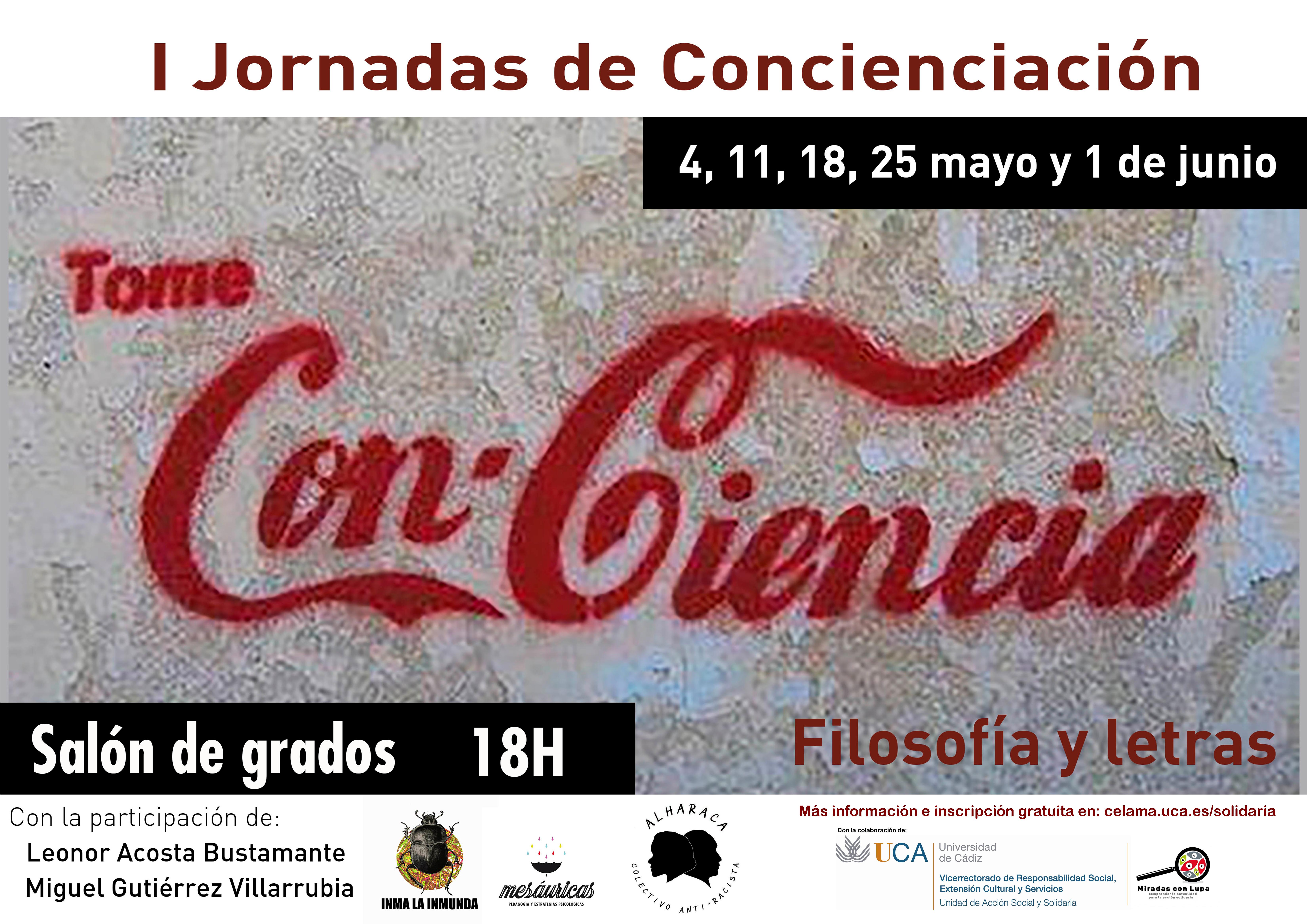 I Jornadas de Concienciación en Filosofía y Letras. 4, 11, 18 y 25 de mayo y 1 de junio