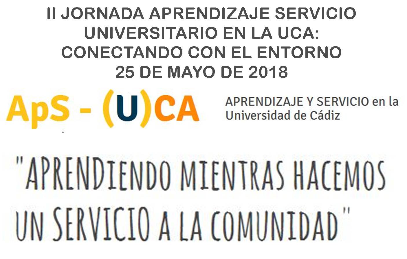 25 de mayo. II Jornada de Aprendizaje y Servicio universitario en la UCA: Conectando con el entorno.