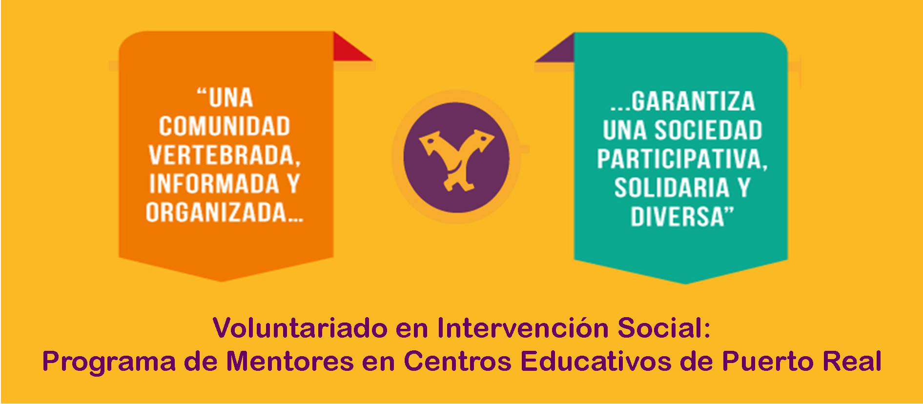 Voluntariado en Intervención Social: Programa de Mentores en Centros Educativos de Puerto Real. Del 6 de febrero al 30 de junio.