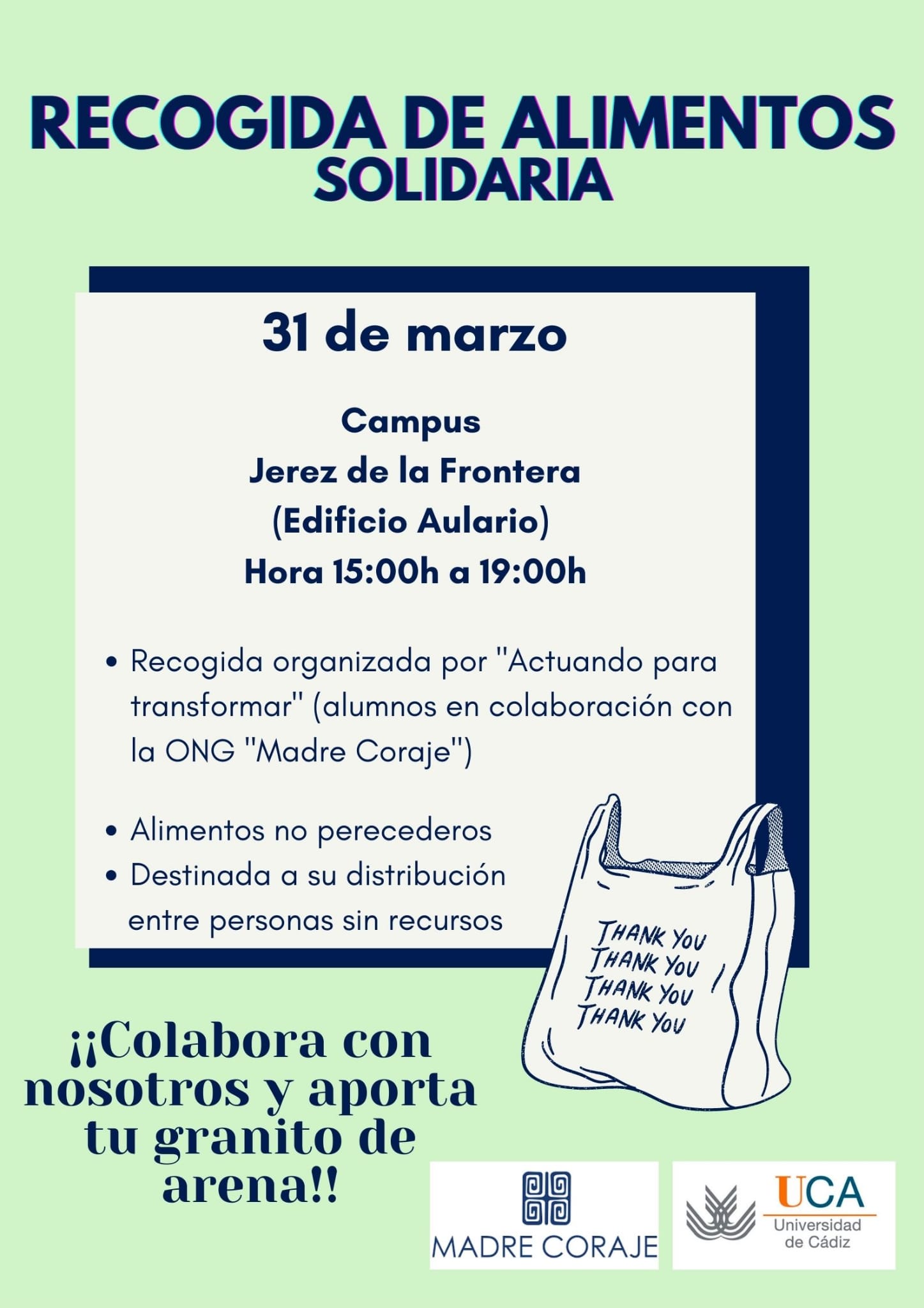 Jueves 31 de marzo. Campus de Jerez. Recogida solidaria de alimentos