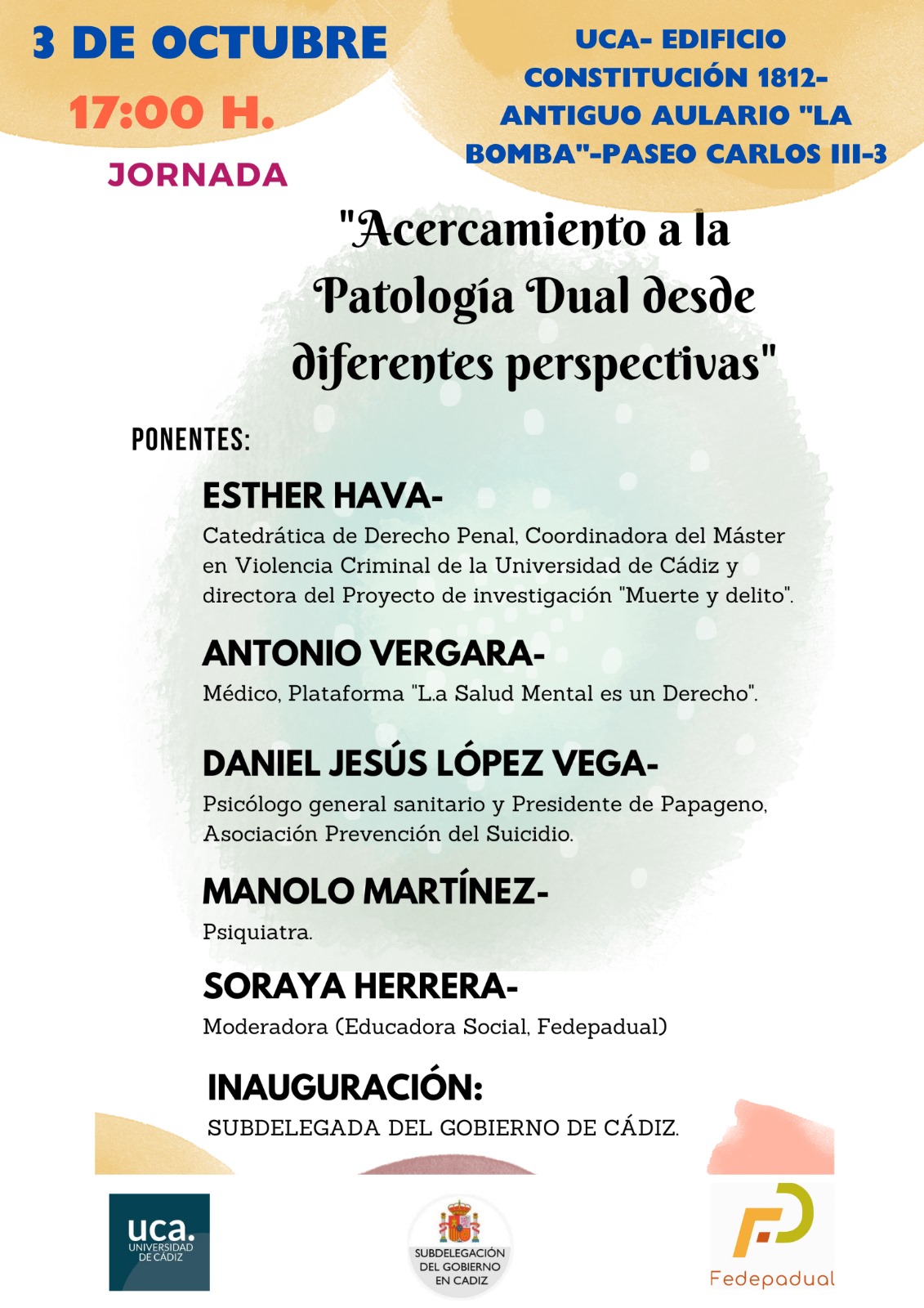 Mesa redonda: “Acercamiento a la Patología Dual desde diferentes perspectivas”. Cádiz 3 de octubre.