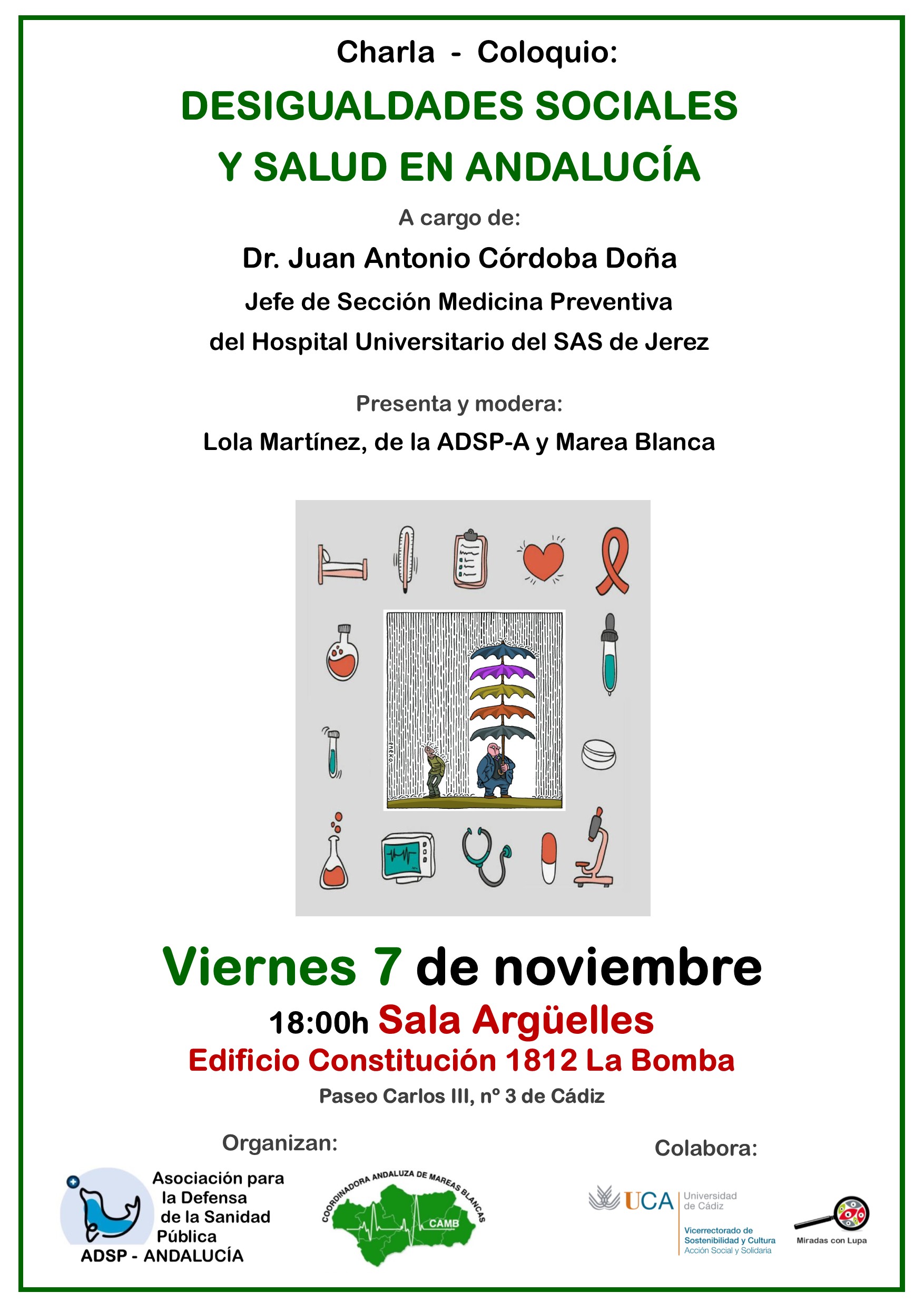 Charla-Coloquio: “Desigualdades Sociales y Salud en Andalucía”. Cádiz 7 de noviembre ...
